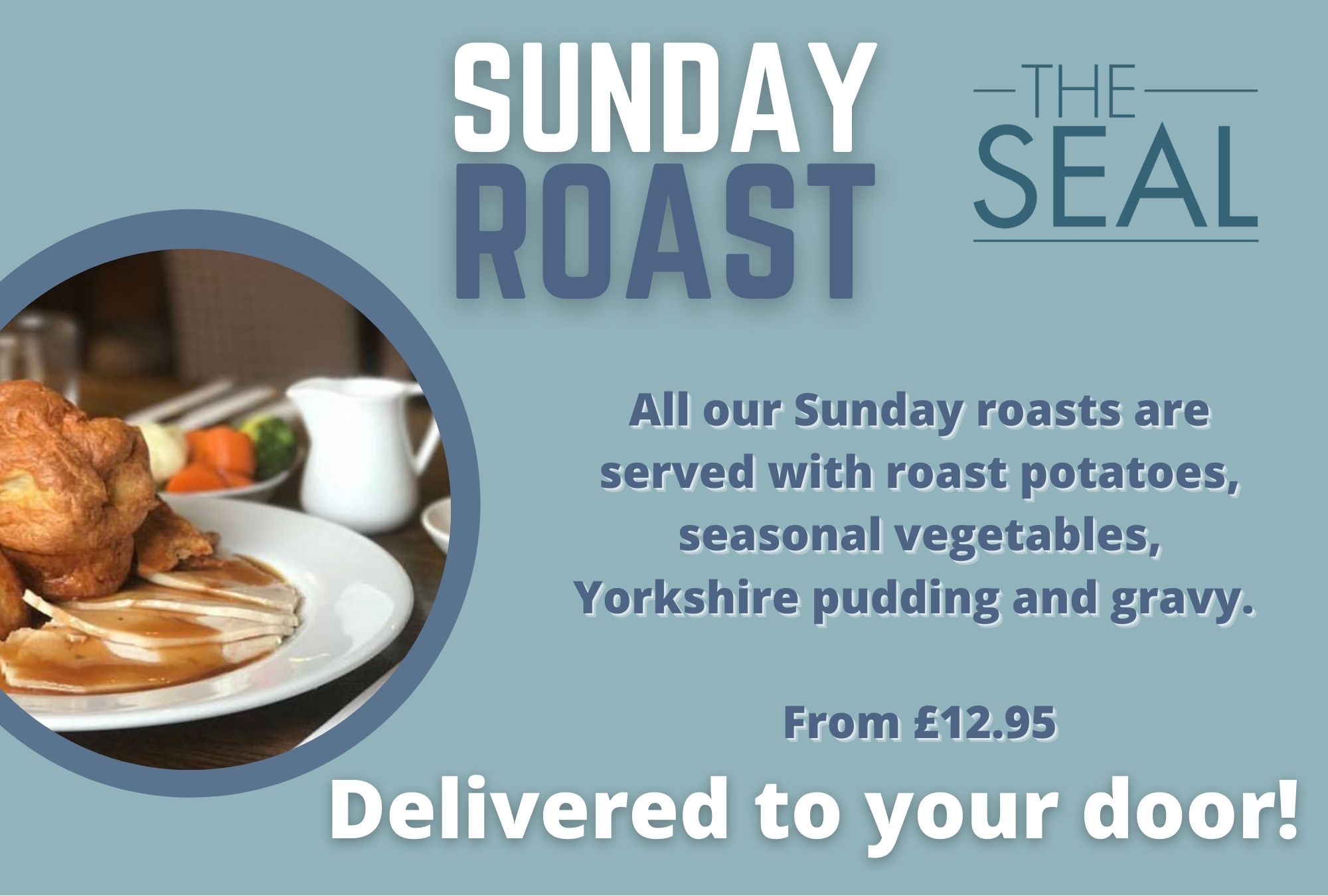 Sunday Roast to your door - The Seal, Selsey, West Sussex